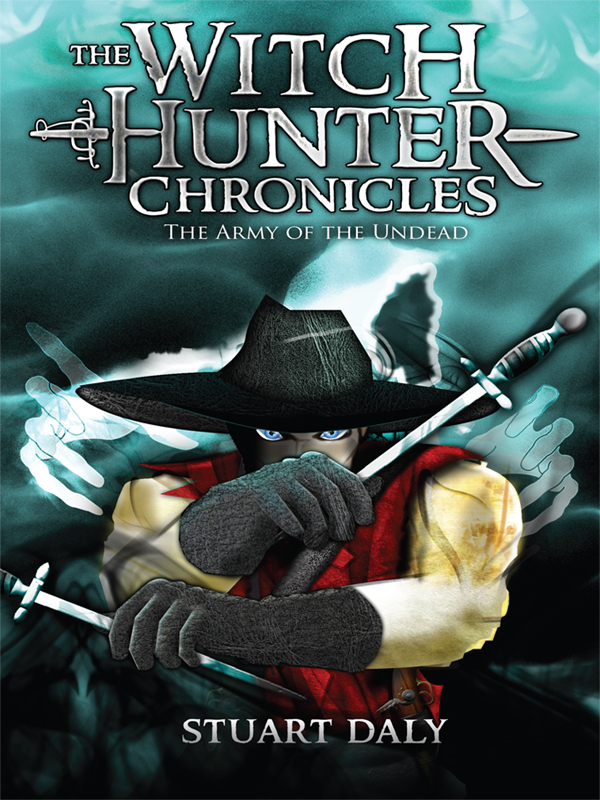 The Army of the Undead (The Witch Hunter Chronicles)