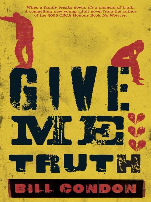 Give me truth
