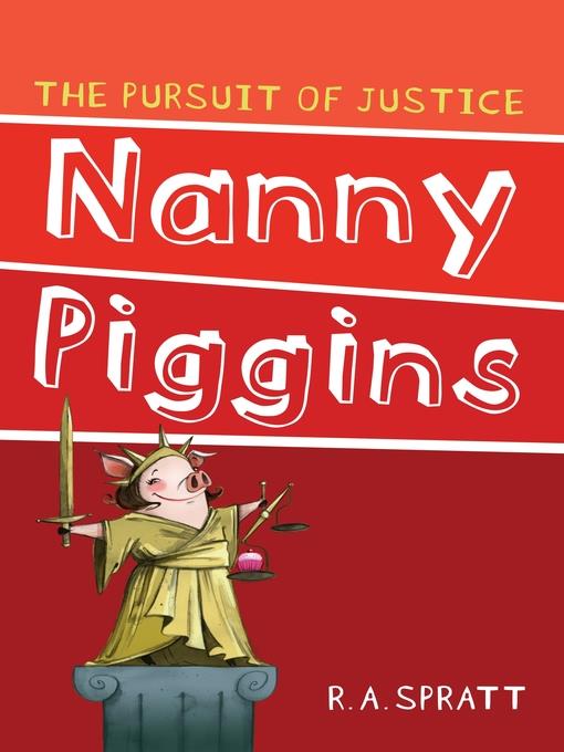 Nanny Piggins and the Pursuit of Justice