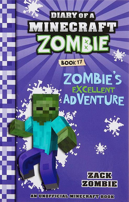 Diary of a Minecraft Zombie Book 17: Zombie's Excellent Adventure