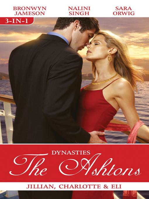 Dynasties the Ashtons Bks 4-6/Jillian/Charlott