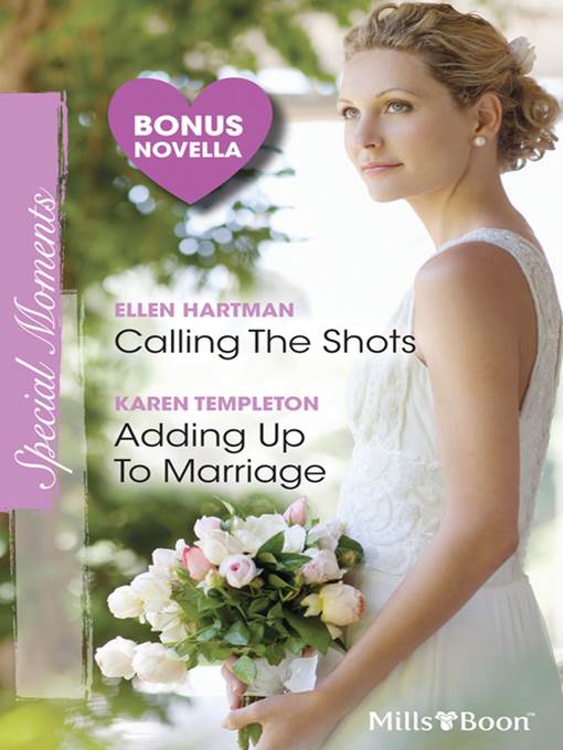 Calling the Shots/Adding Up to Marriage/Rafferty's Romance