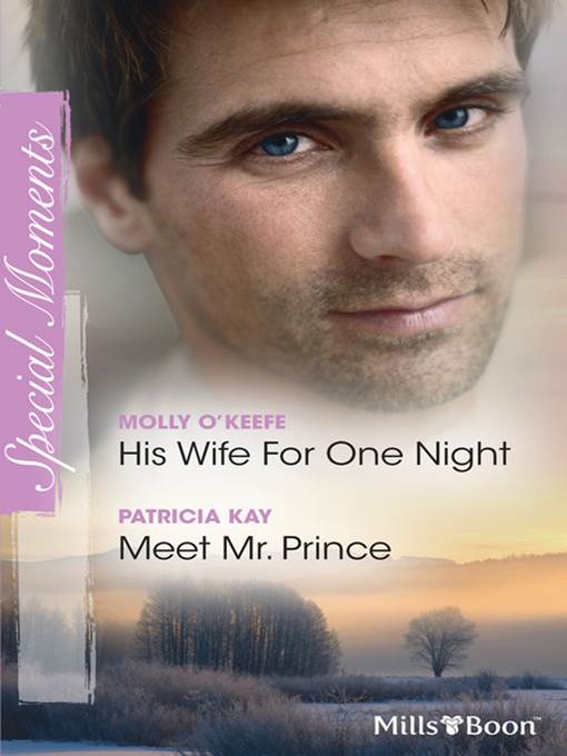 His Wife For One Night/Meet Mr. Prince