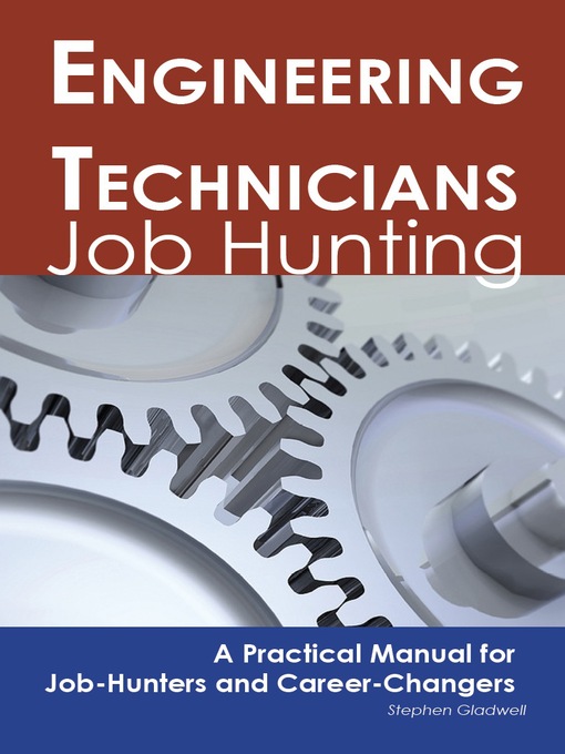 Engineering Technicians: Job Hunting - A Practical Manual for Job-Hunters and Career Changers