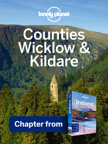 Lonely Planet Counties Wicklow &amp; Kildare