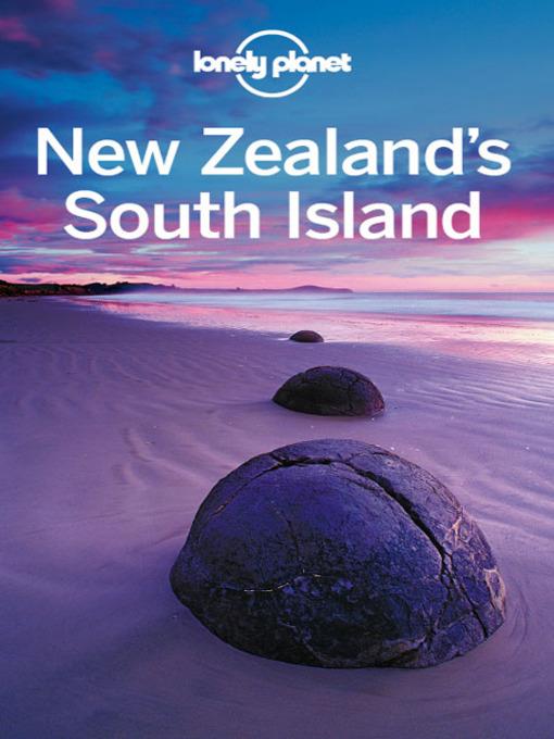 New Zealand's South Island Travel Guide