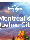 Montreal & Quebec City Guide