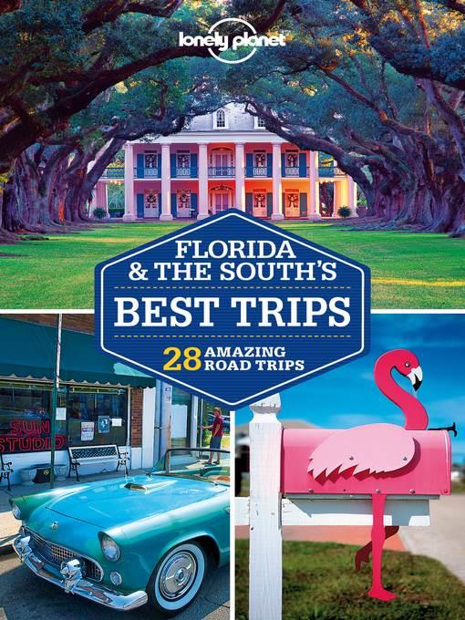 Florida & South's Best Trips