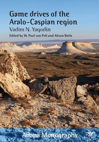 Game Drives of the Aralo-Caspian Region