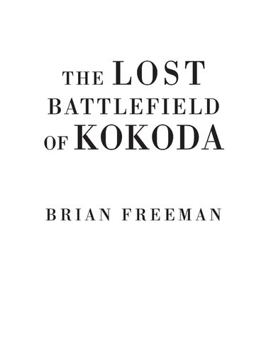 The Lost Battlefield of Kokoda