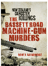 The Bassett Road Machine-Gun Murders