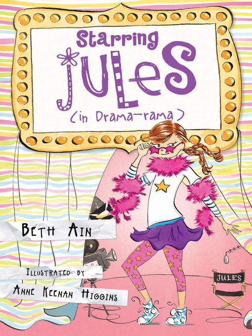 Starring Jules (In Drama-rama)