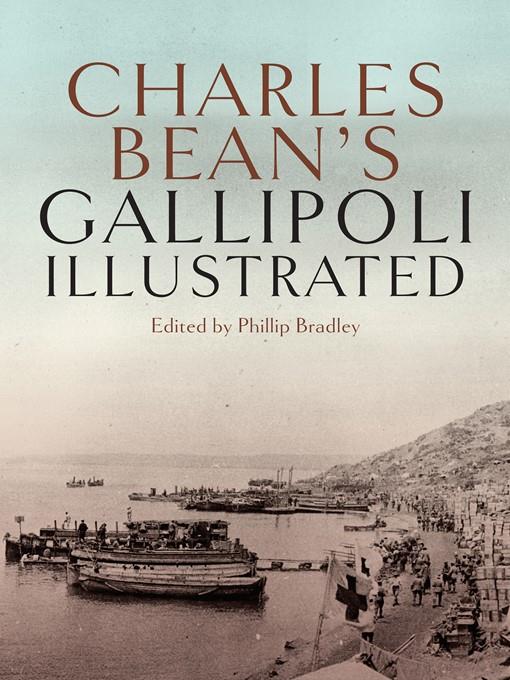 Charles Bean's Gallipoli