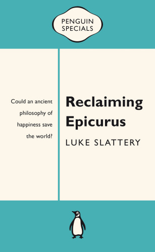 Reclaiming Epicurus