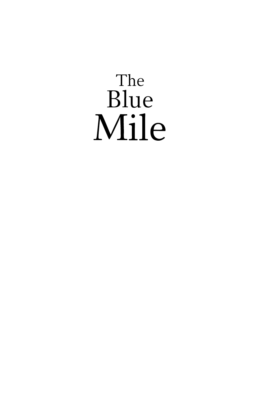 The blue mile