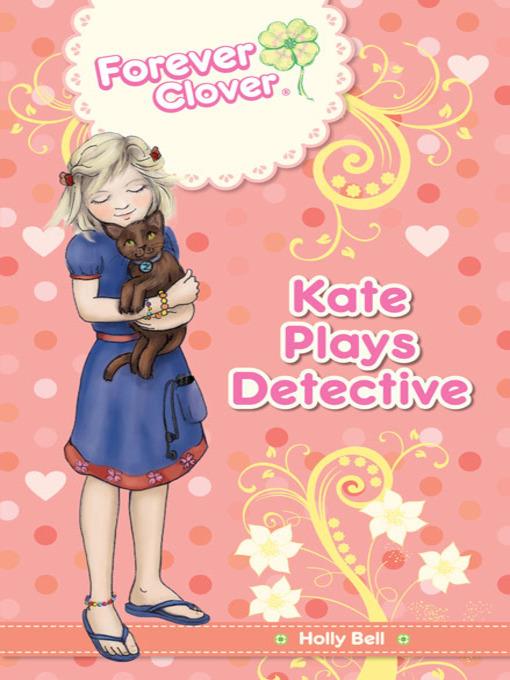 Kate Plays Detective