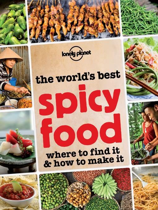 The World's Best Spicy Food