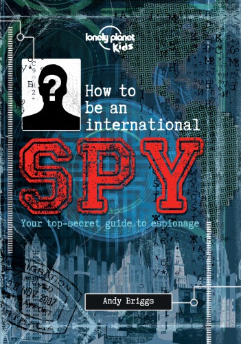 How to be an International Spy