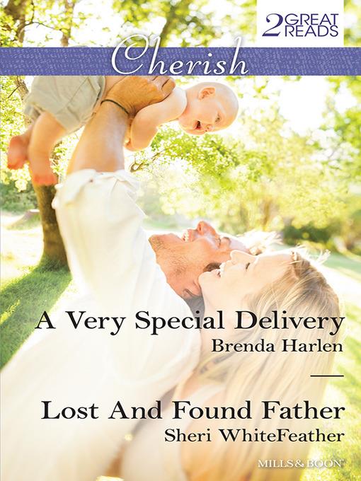 A Very Special Delivery/Lost and Found Father