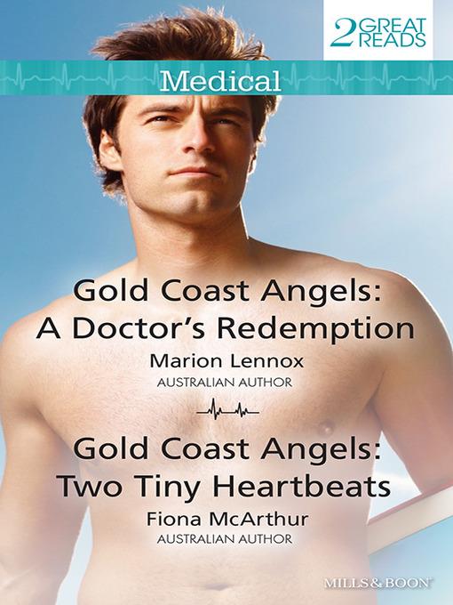 A Doctor's Redemption/Gold Coast Angels: Two Tiny Heartbeats