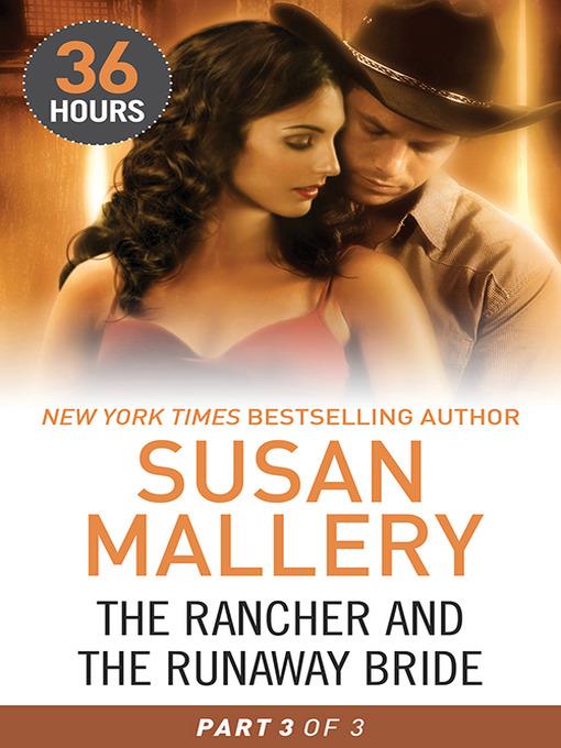 The Rancher and the Runaway Bride Part Three