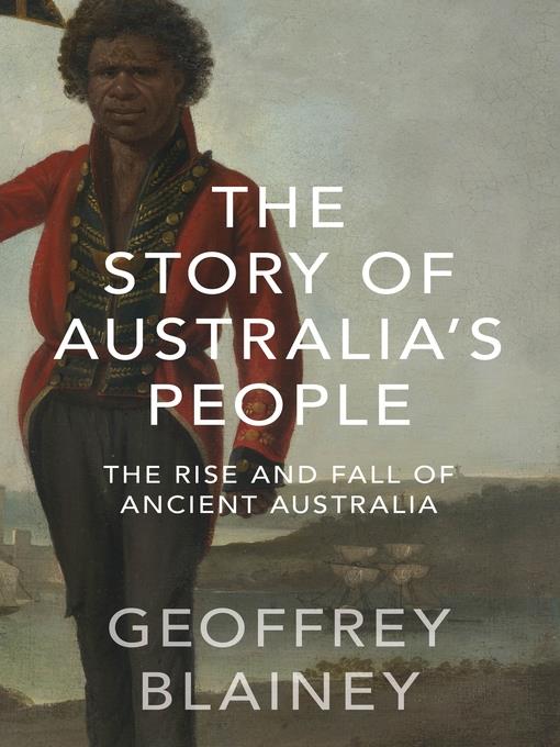 The Story of Australia's People Volume I