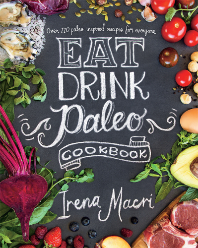 Eat Drink Paleo Cookbook