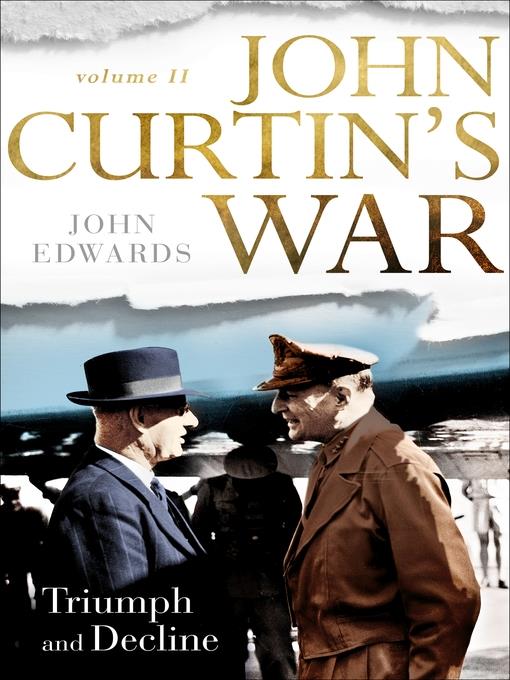 John Curtin's War, Volume 2