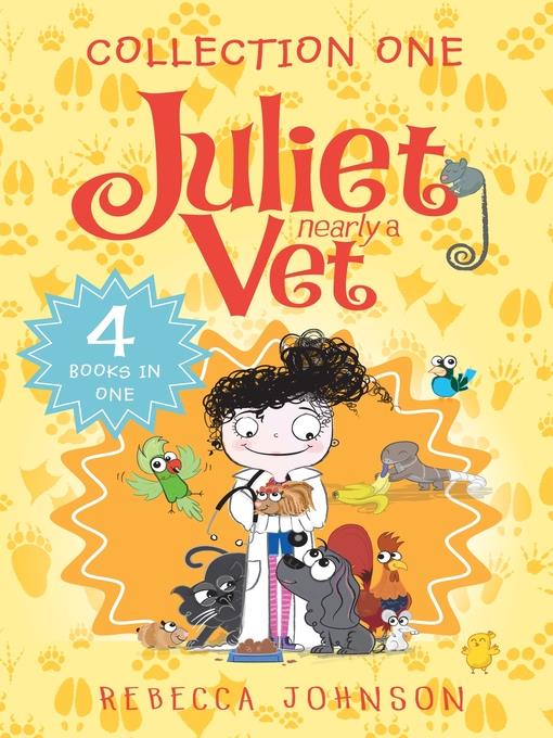 Juliet, Nearly a Vet, Collection 1