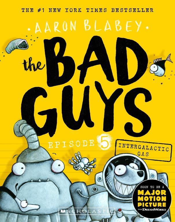 The Bad Guys #5: Intergalactic Gas [Paperback] AARON BLABEY