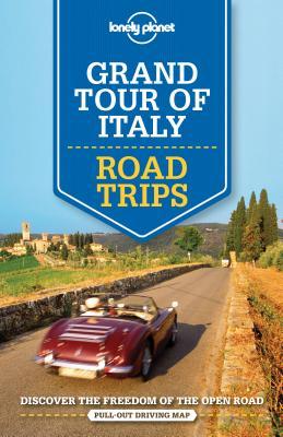 Lonely Planet Grand Tour of Italy Road Trips