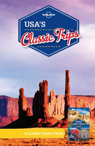 Lonely Planet USA's Classic Trips