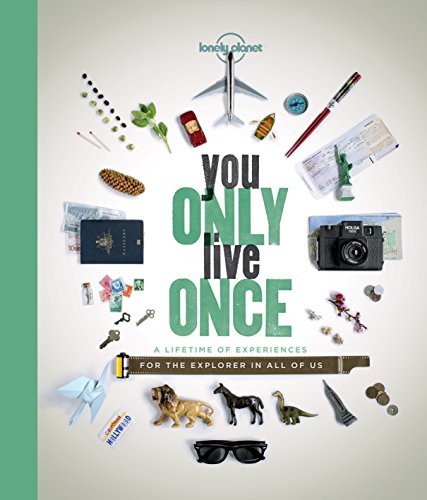 You Only Live Once