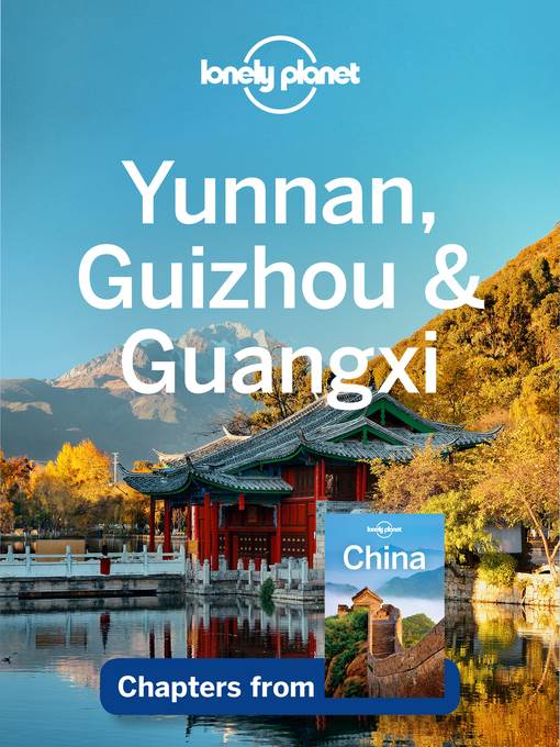 Yunnan, Guizhou & Guangxi