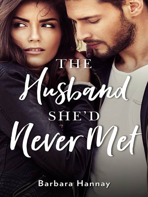 The Husband She'd Never Met