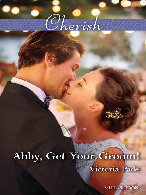 Abby, Get Your Groom!