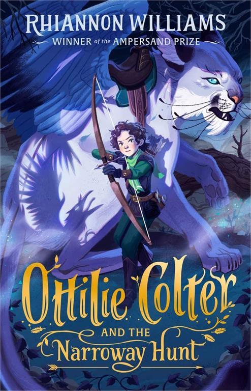 Ottilie Colter and the Narroway Hunt (1) (The Narroway Trilogy)