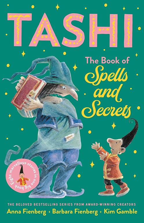 Tashi: The Book of Spells and Secrets (Tashi series)