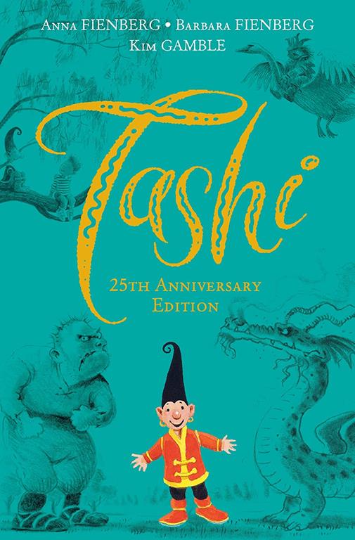 Tashi: 25th Anniversary Edition (Tashi series)