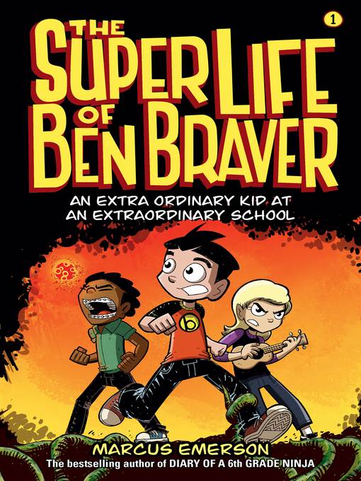 The Super Life of Ben Braver