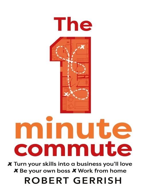 The 1 Minute Commute