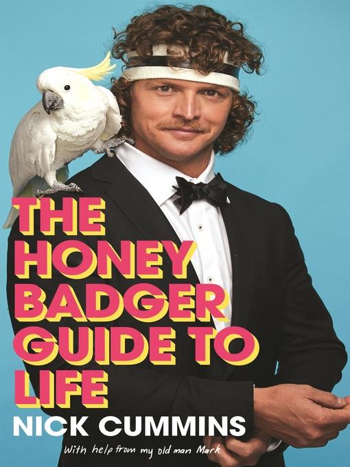 The Honey Badger Guide to Life