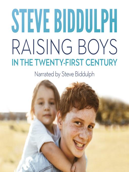 Raising Boys in the 21st Century