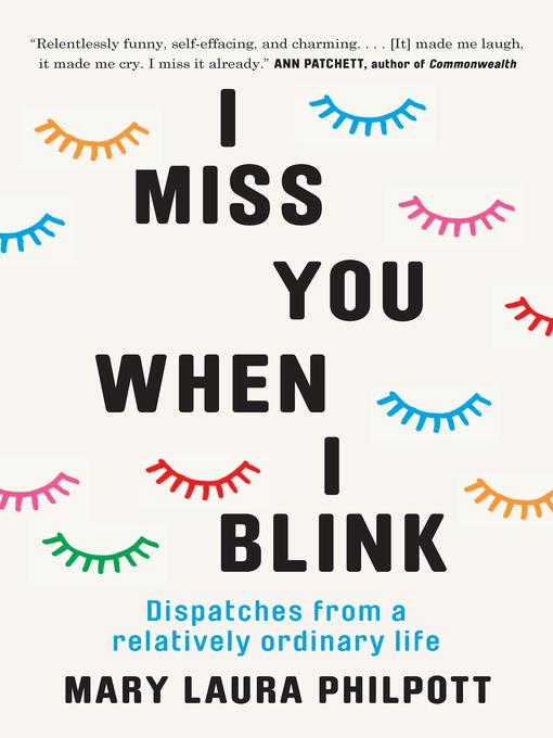 I Miss You When I Blink