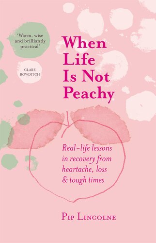 When Life is Not Peachy