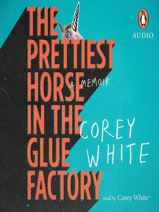 The Prettiest Horse in the Glue Factory