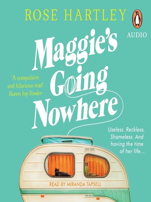 Maggie's Going Nowhere