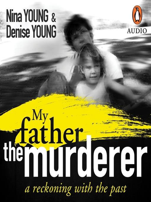 My Father the Murderer