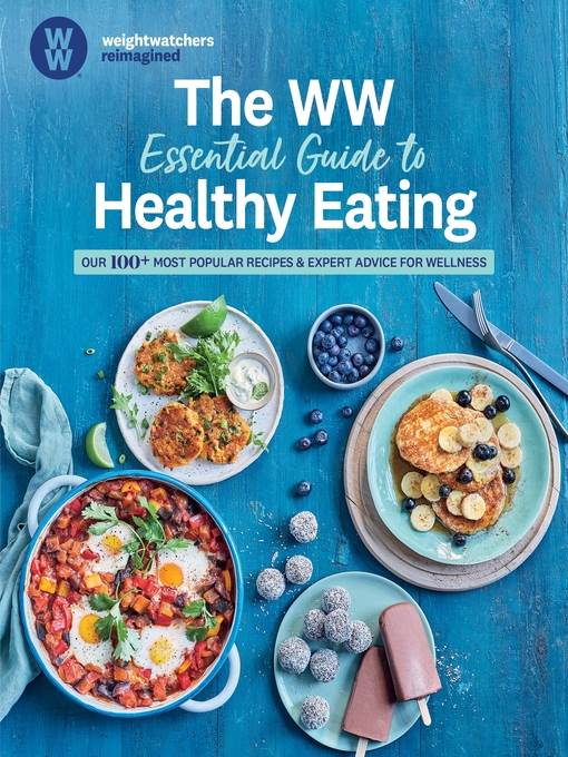 The WW Essential Guide to Healthy Eating