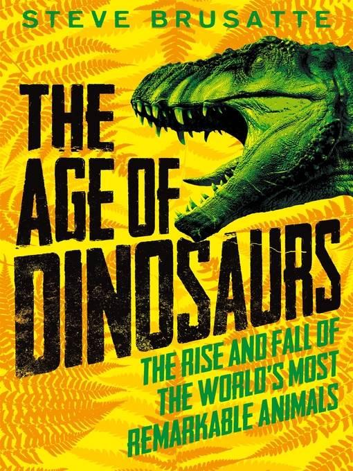 The Age of Dinosaurs